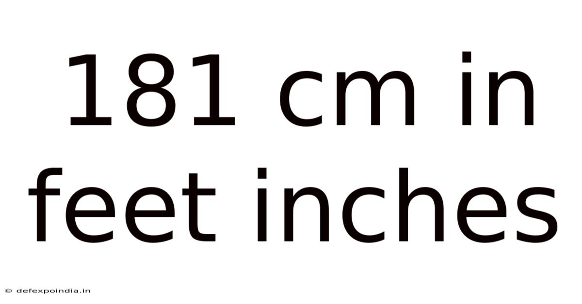181 Cm In Feet Inches