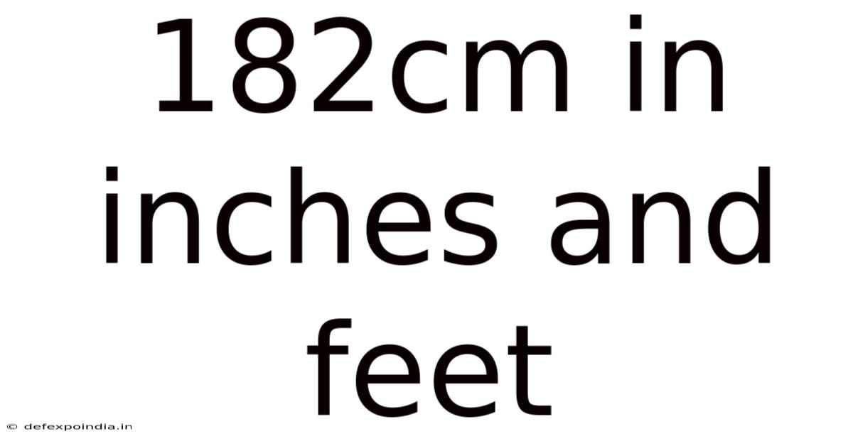 182cm In Inches And Feet
