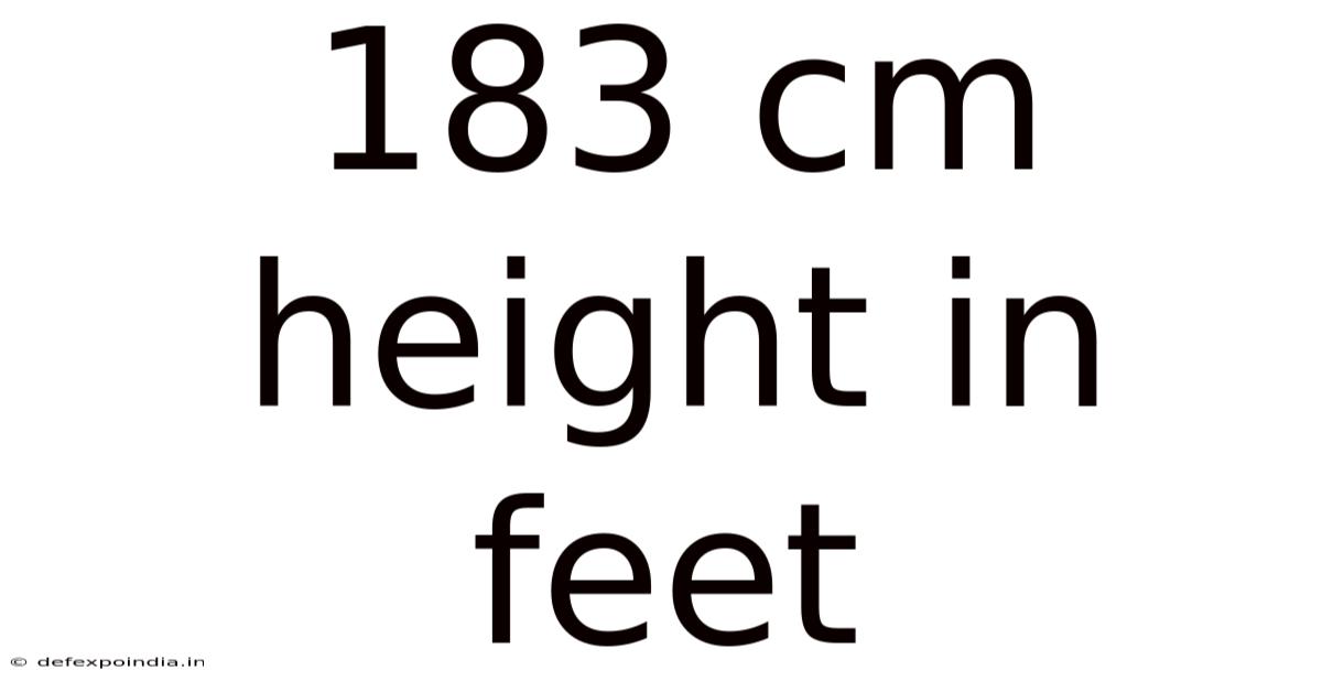 183 Cm Height In Feet