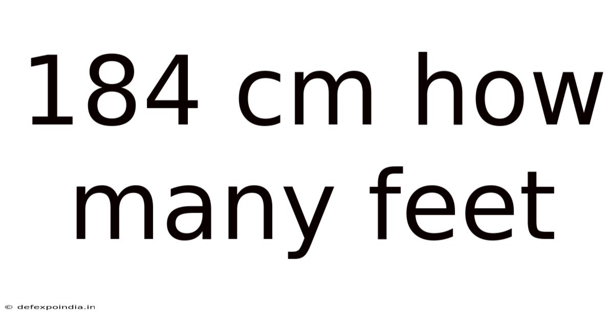 184 Cm How Many Feet