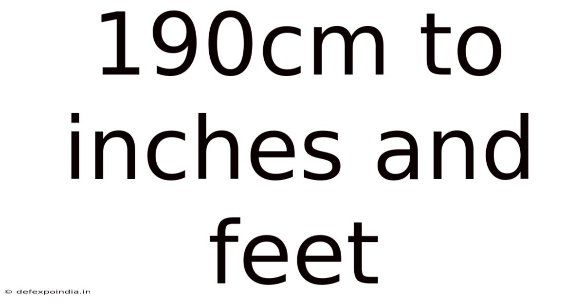 190cm To Inches And Feet