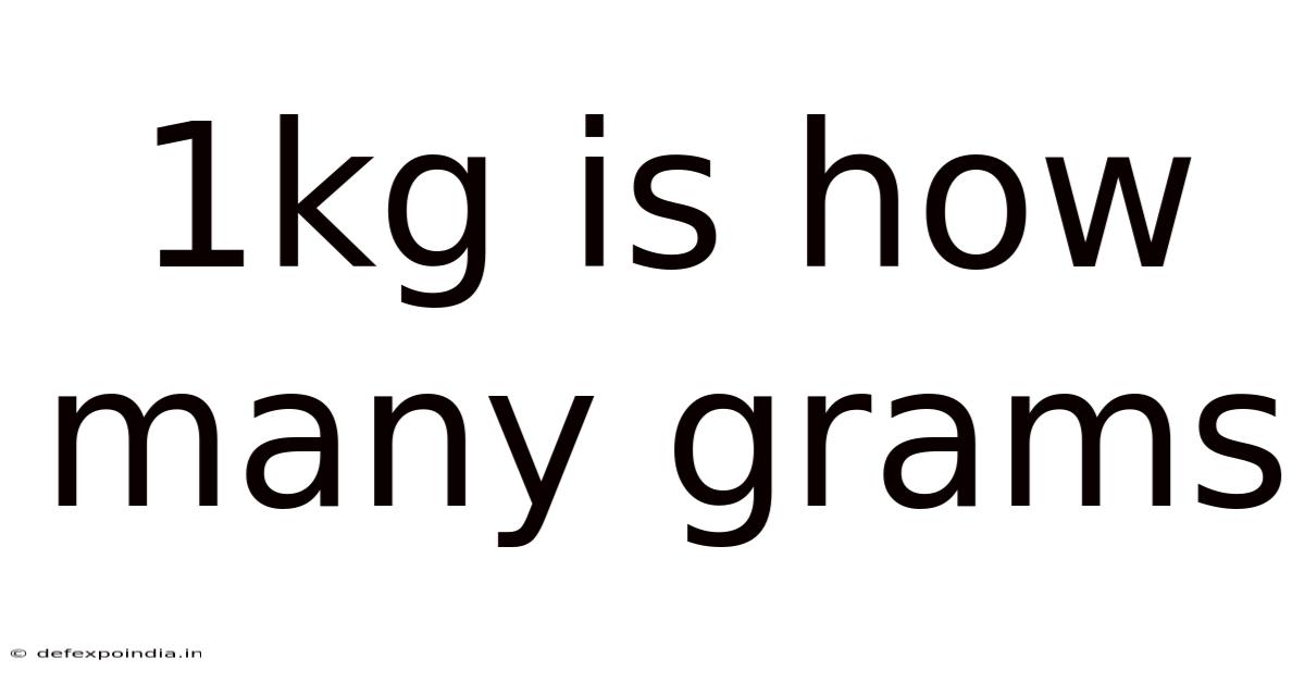 1kg Is How Many Grams