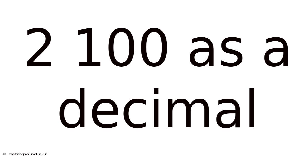 2 100 As A Decimal