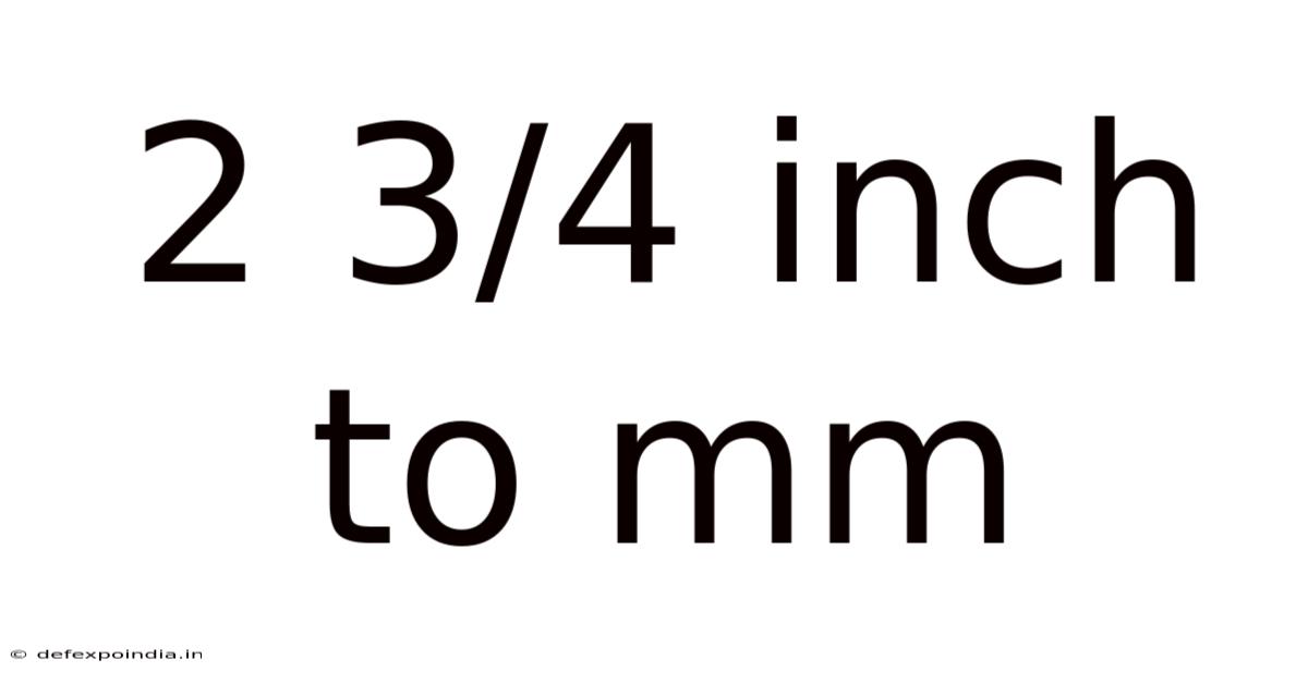 2 3/4 Inch To Mm