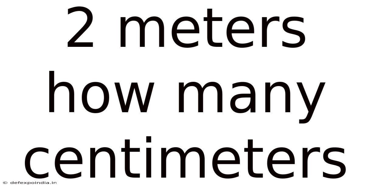 2 Meters How Many Centimeters
