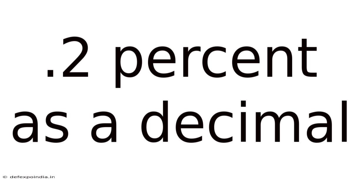 .2 Percent As A Decimal