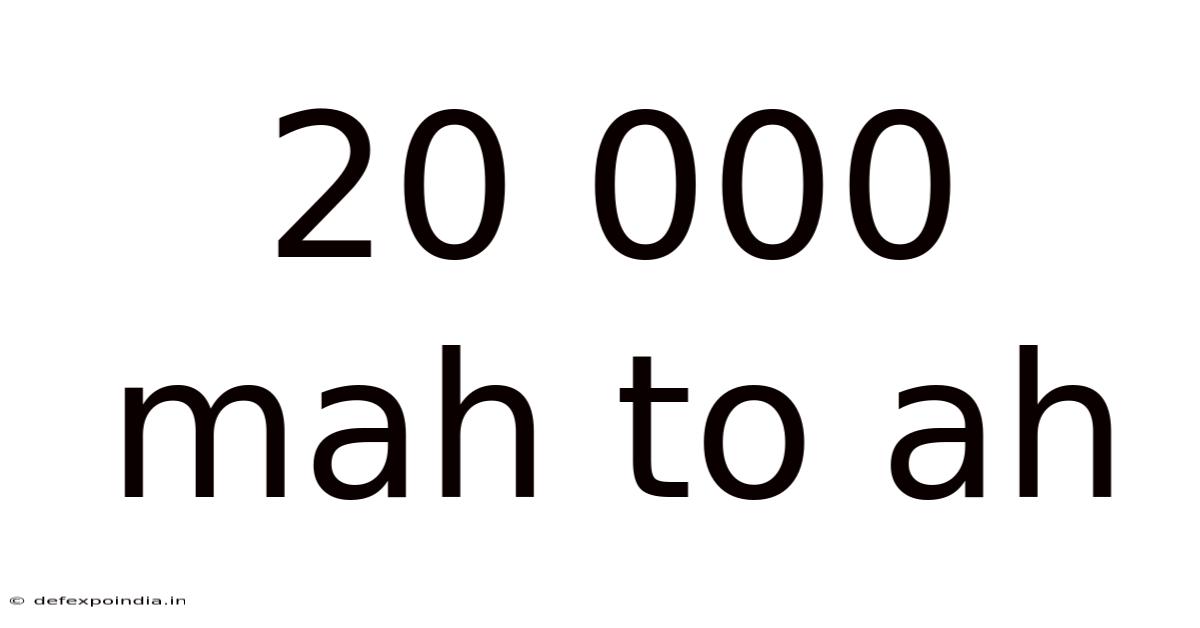 20 000 Mah To Ah
