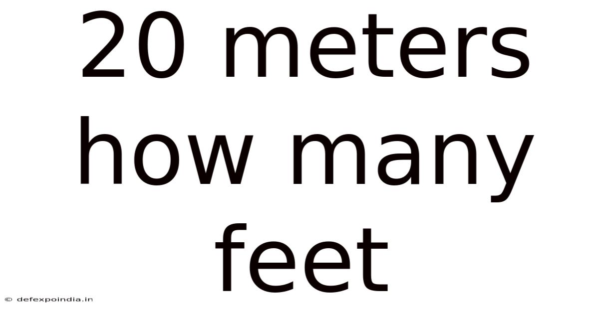 20 Meters How Many Feet