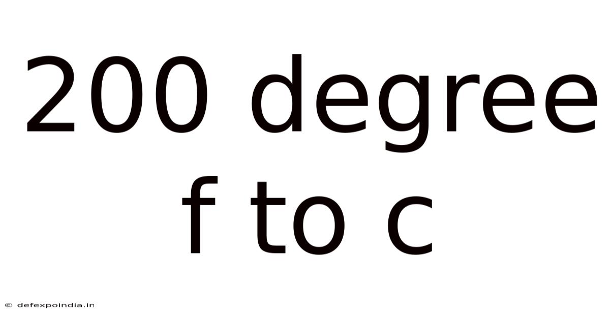 200 Degree F To C
