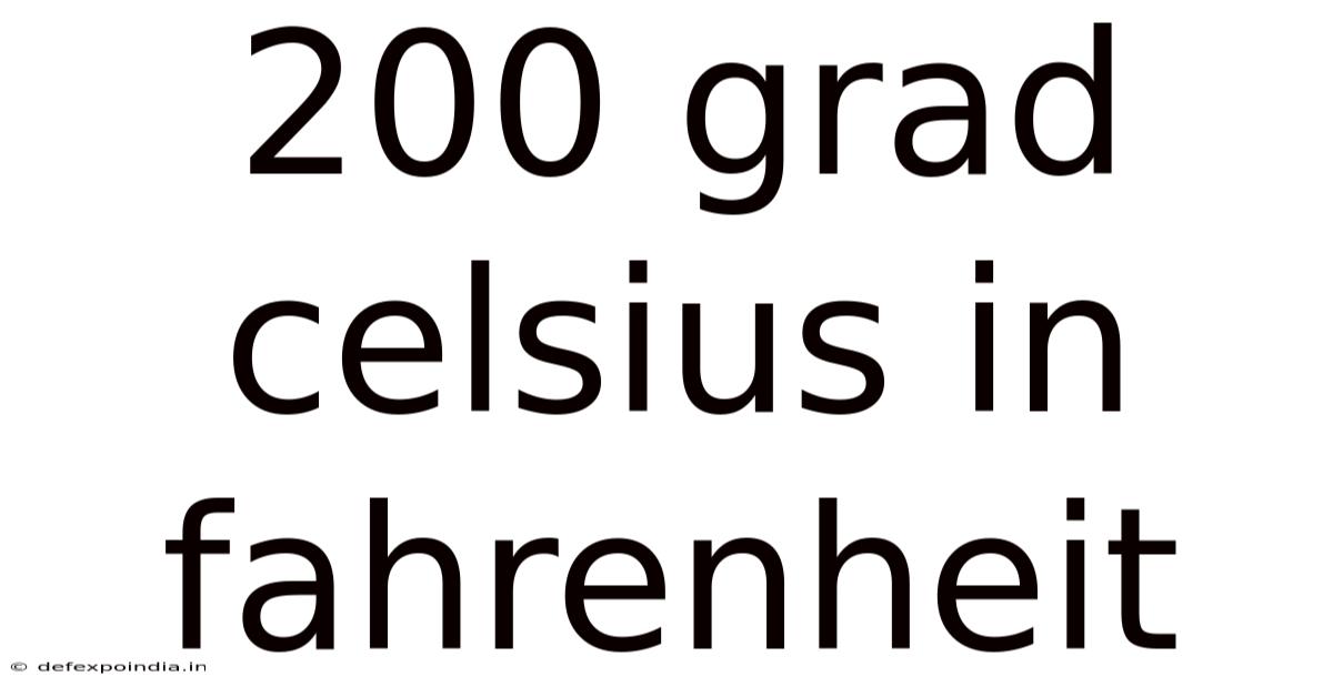 200 Grad Celsius In Fahrenheit