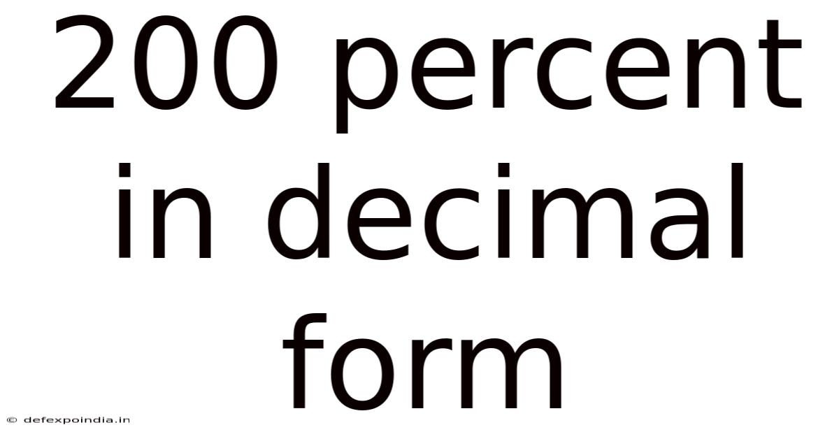 200 Percent In Decimal Form