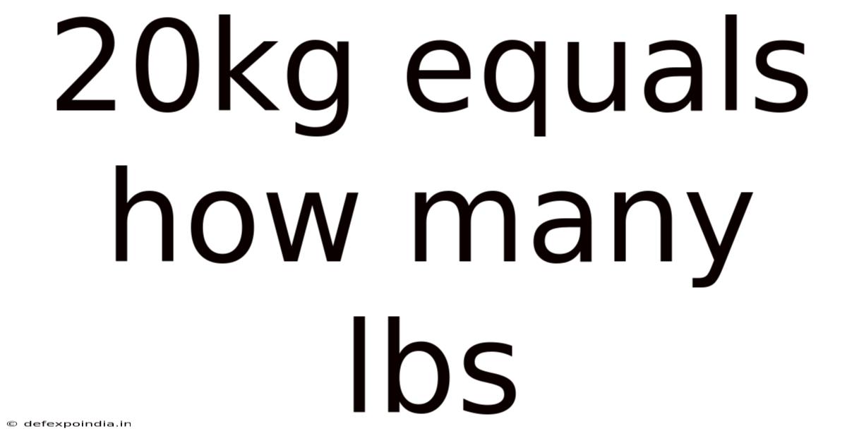 20kg Equals How Many Lbs