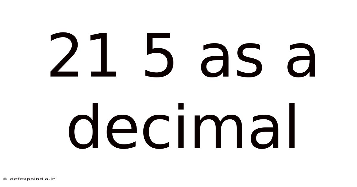 21 5 As A Decimal