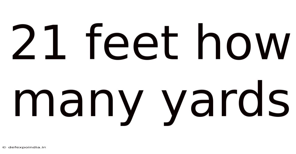 21 Feet How Many Yards