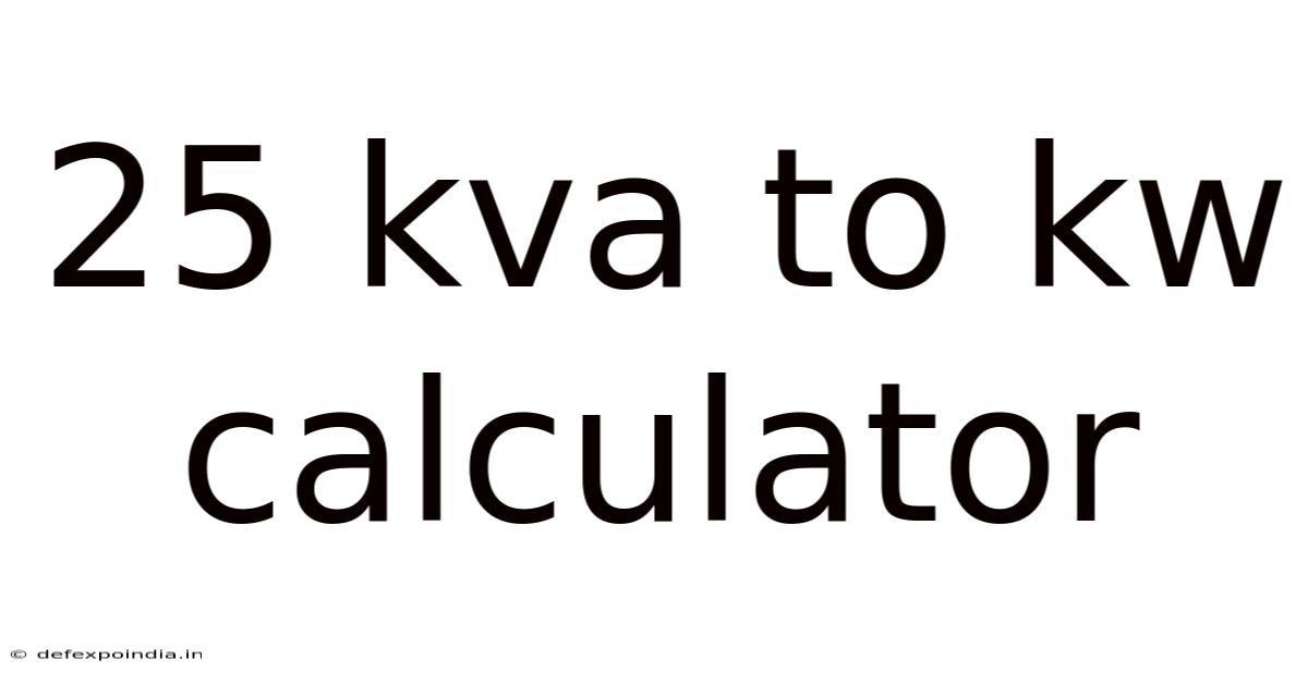 25 Kva To Kw Calculator