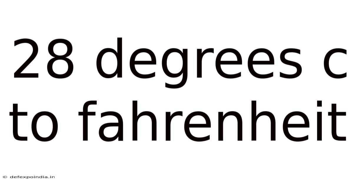 28 Degrees C To Fahrenheit