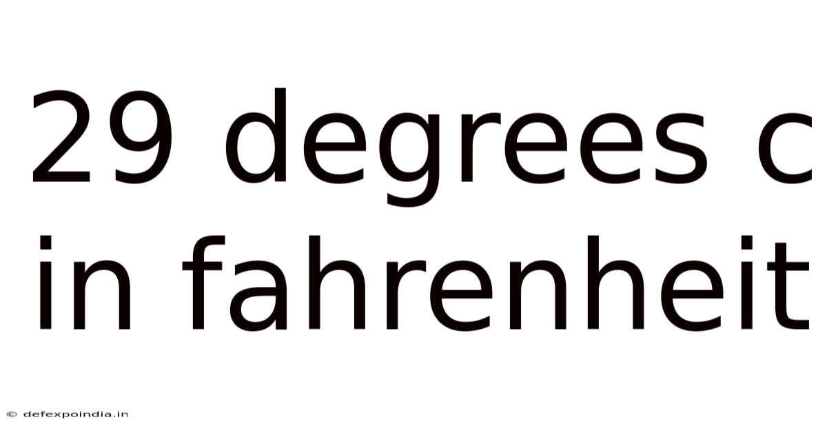 29 Degrees C In Fahrenheit