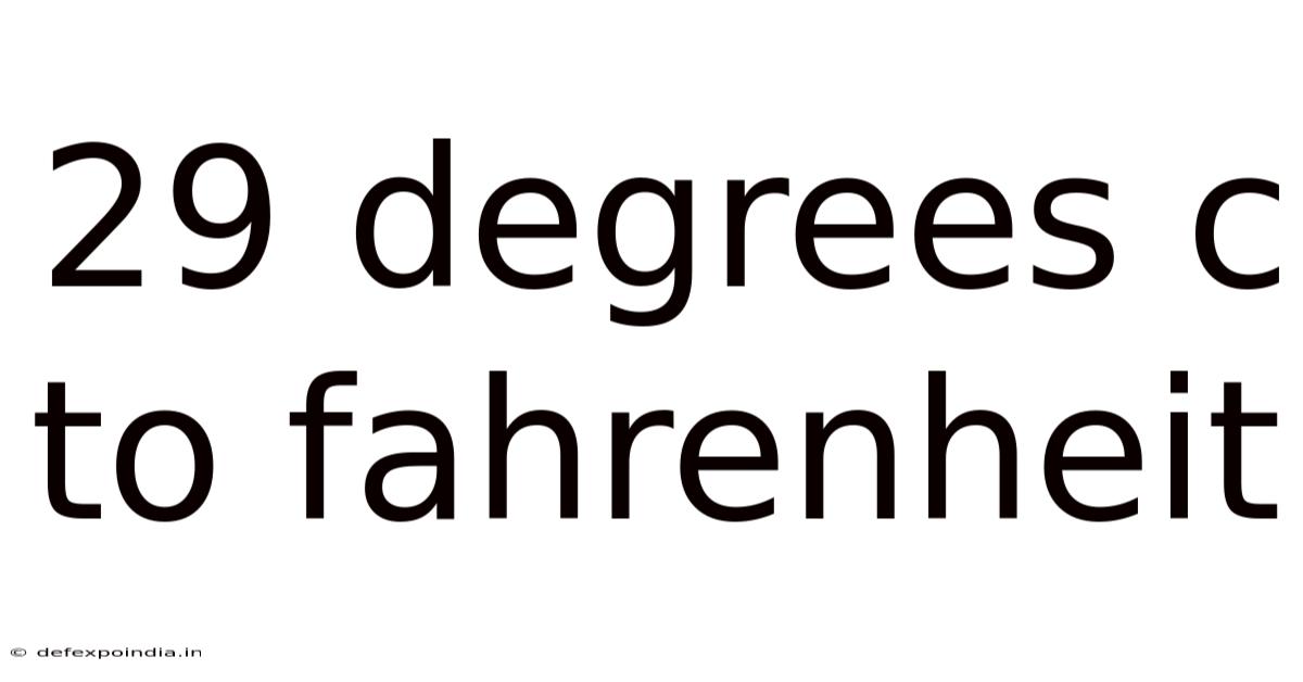 29 Degrees C To Fahrenheit