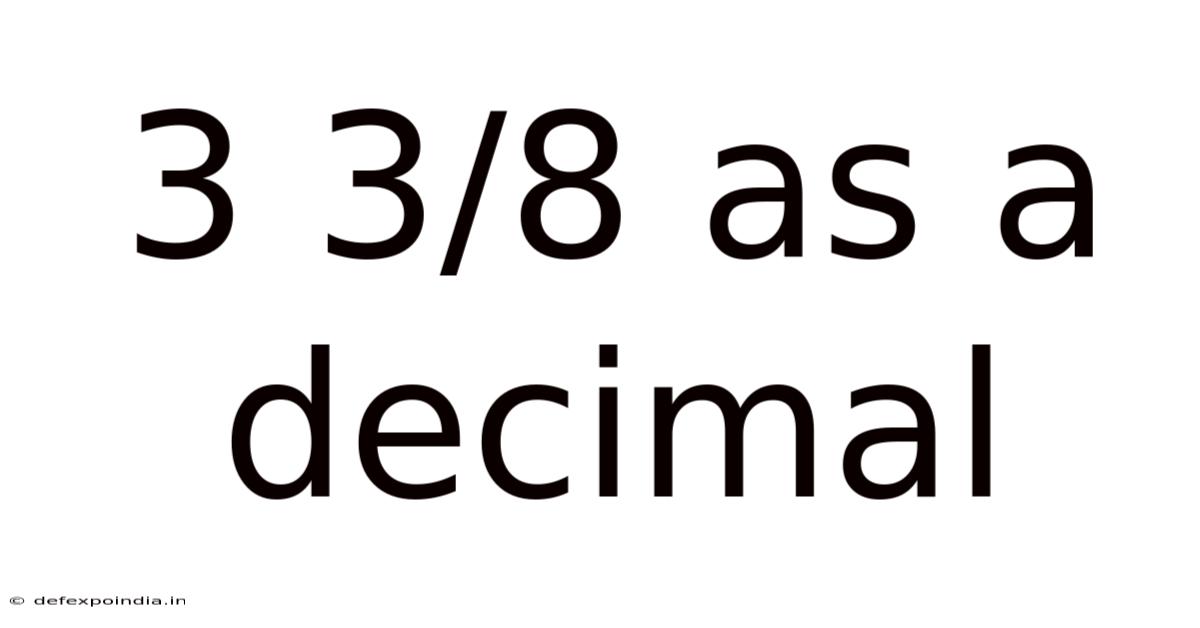 3 3/8 As A Decimal