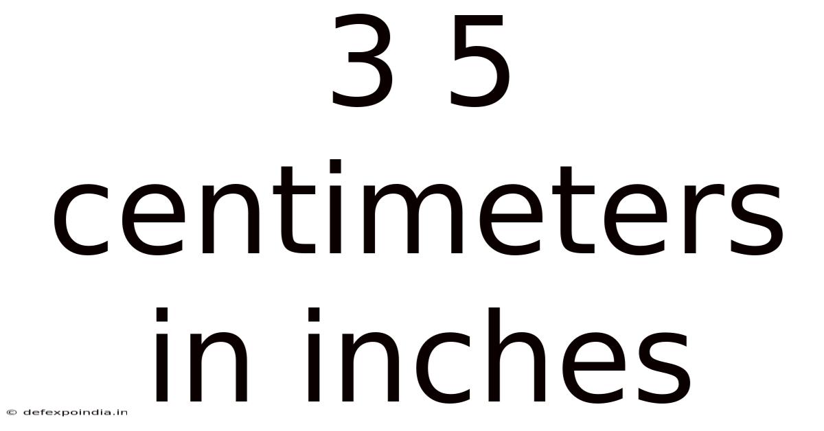 3 5 Centimeters In Inches