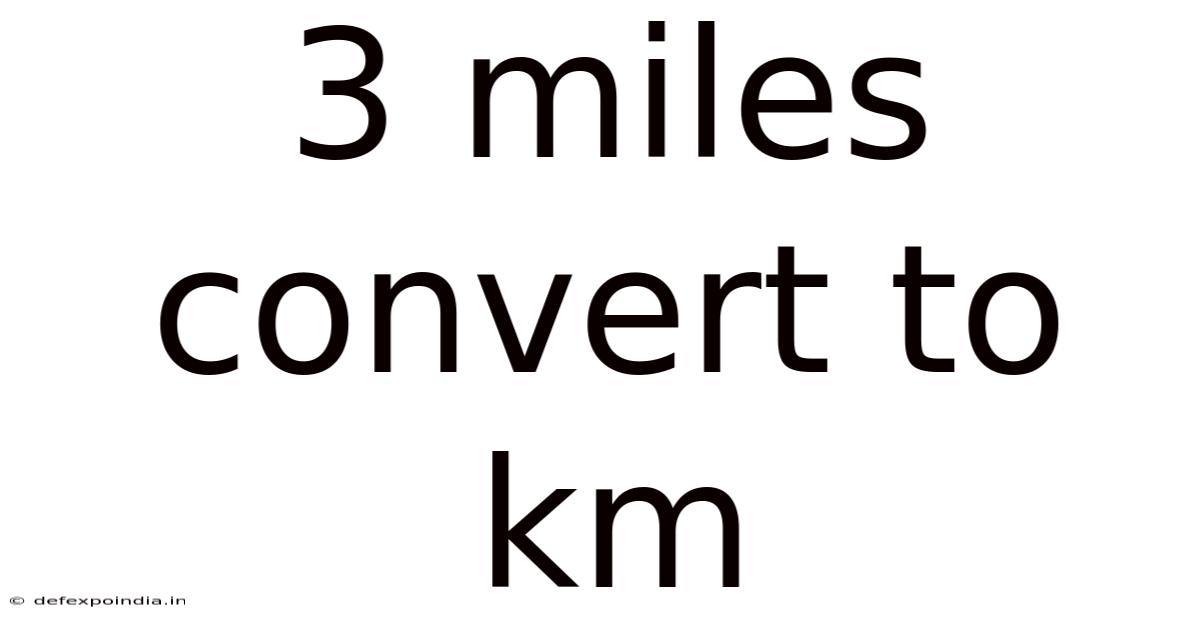 3 Miles Convert To Km