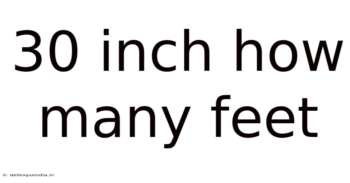 30 Inch How Many Feet