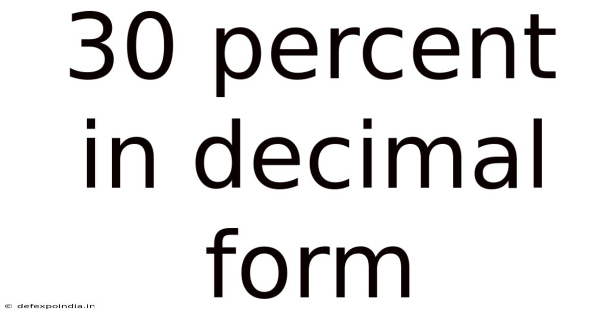 30 Percent In Decimal Form