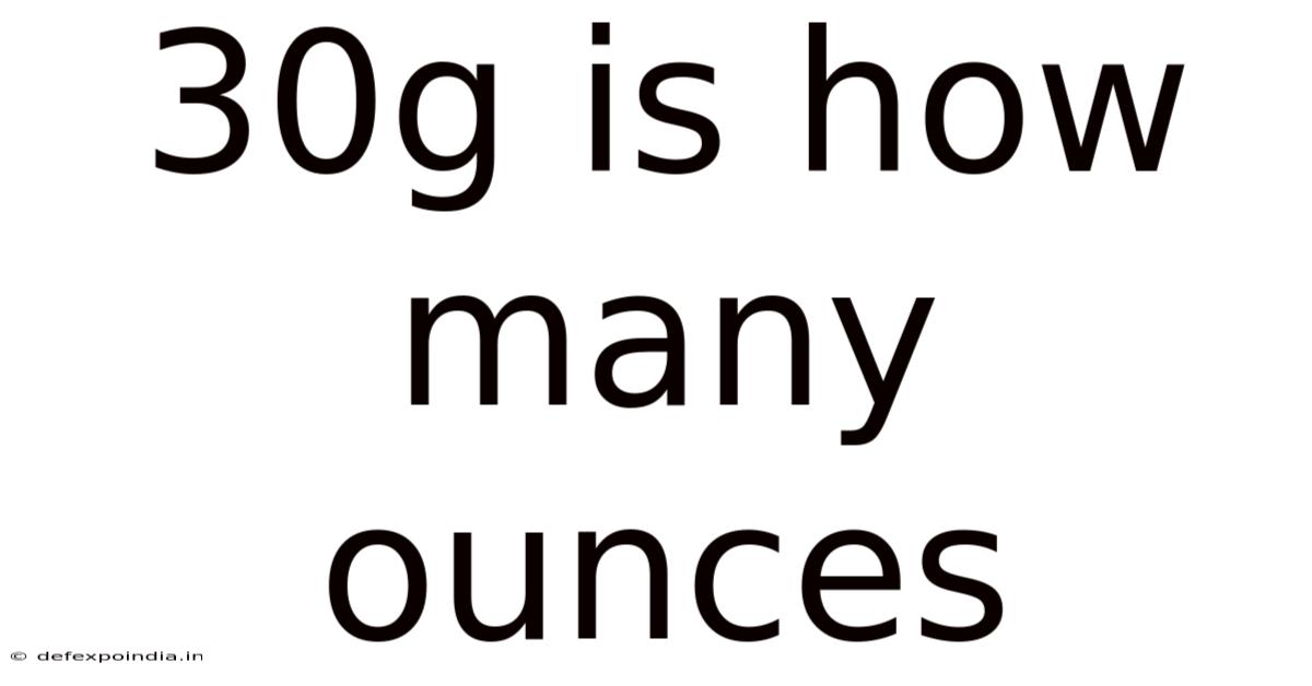 30g Is How Many Ounces