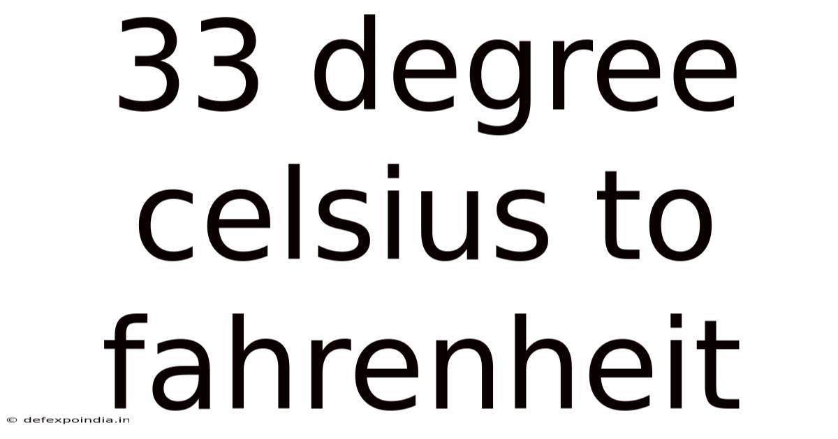 33 Degree Celsius To Fahrenheit