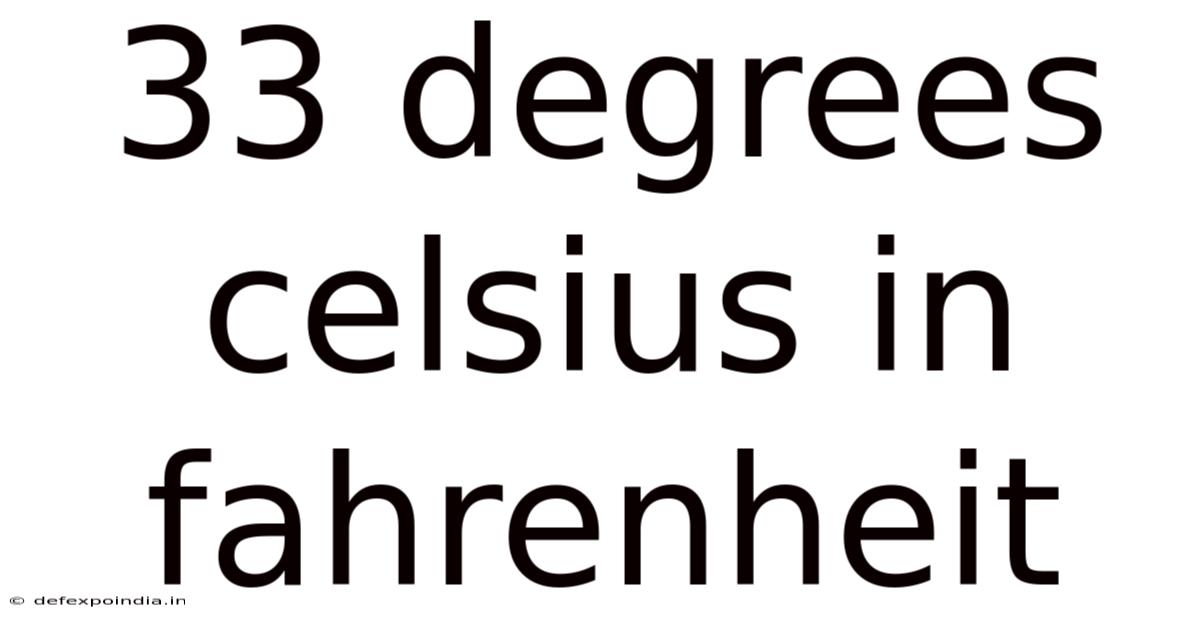 33 Degrees Celsius In Fahrenheit