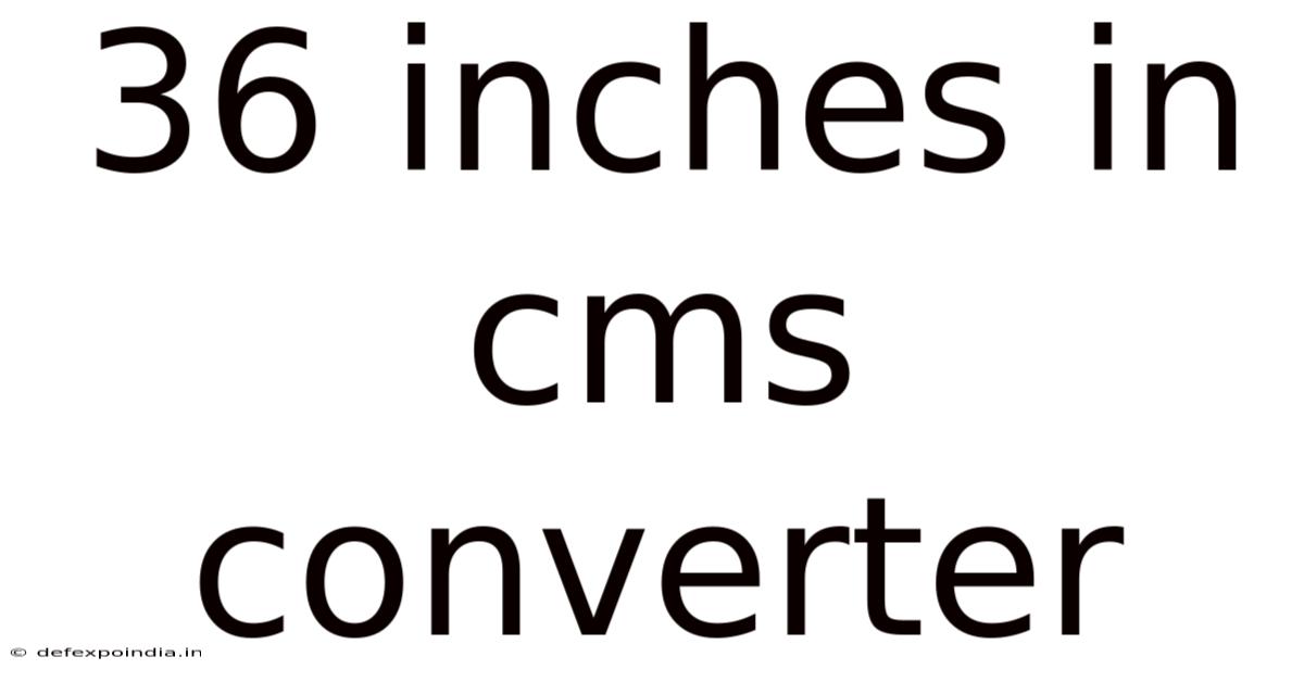 36 Inches In Cms Converter