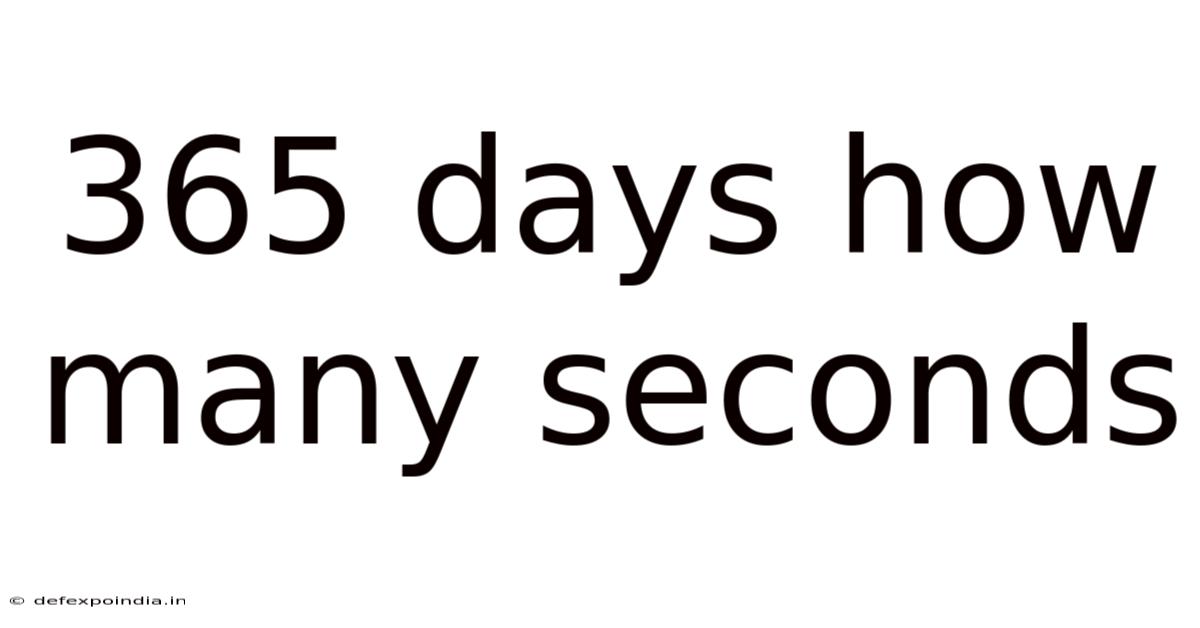 365 Days How Many Seconds