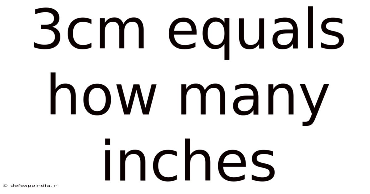 3cm Equals How Many Inches