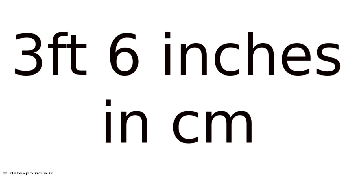 3ft 6 Inches In Cm