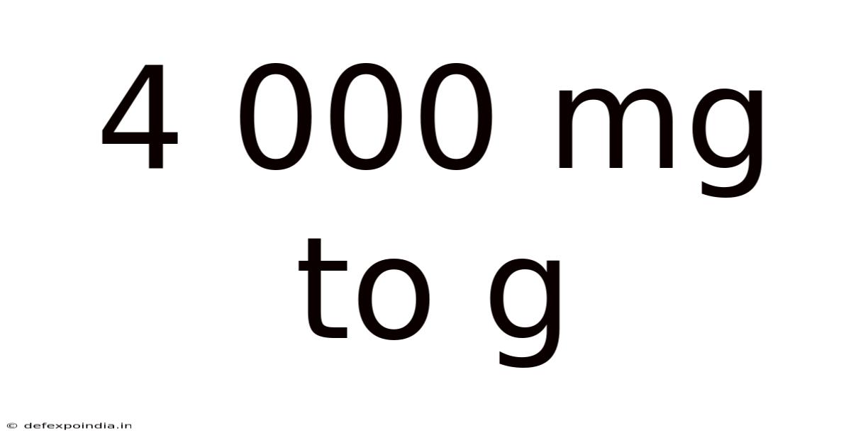 4 000 Mg To G