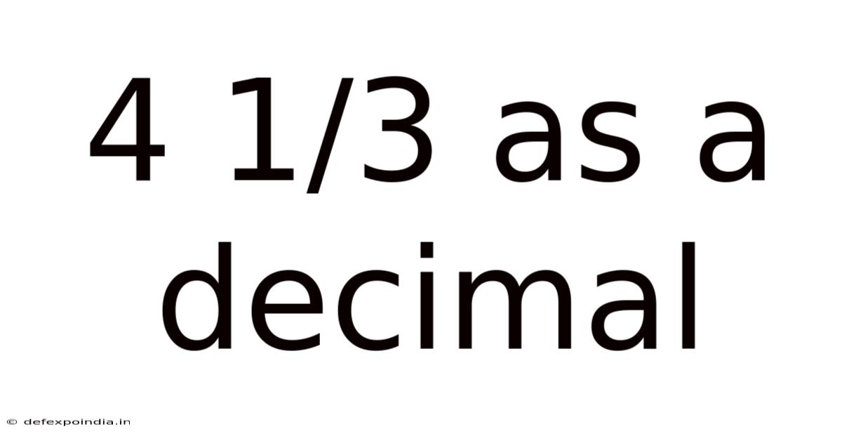 4 1/3 As A Decimal