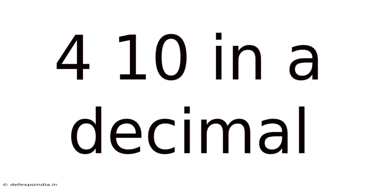 4 10 In A Decimal
