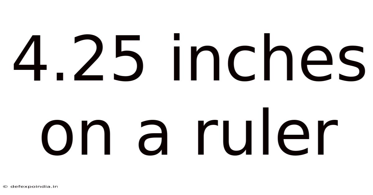 4.25 Inches On A Ruler