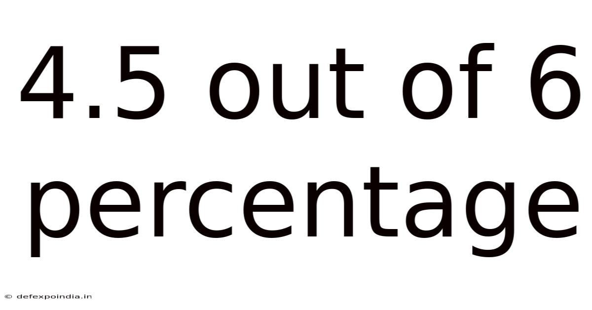 4.5 Out Of 6 Percentage