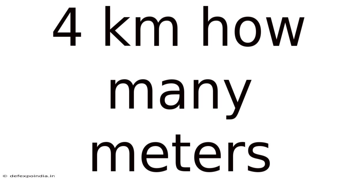 4 Km How Many Meters