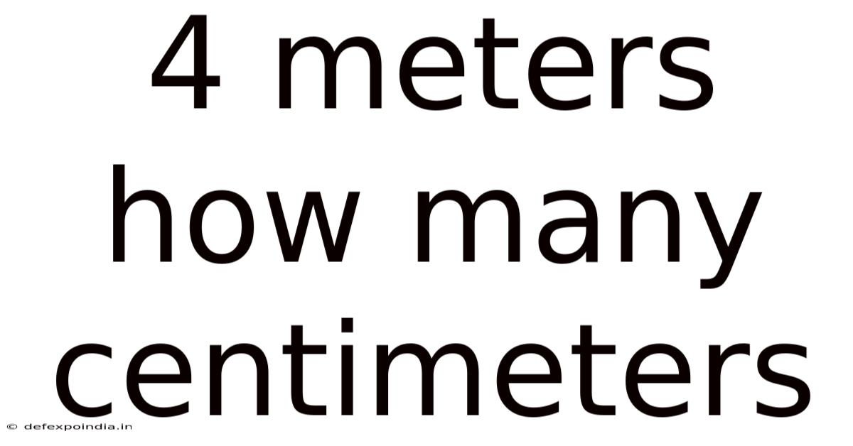 4 Meters How Many Centimeters