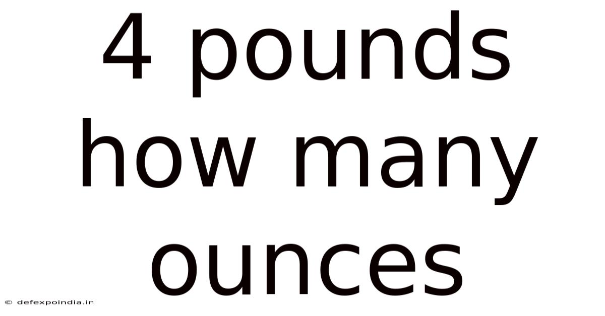 4 Pounds How Many Ounces