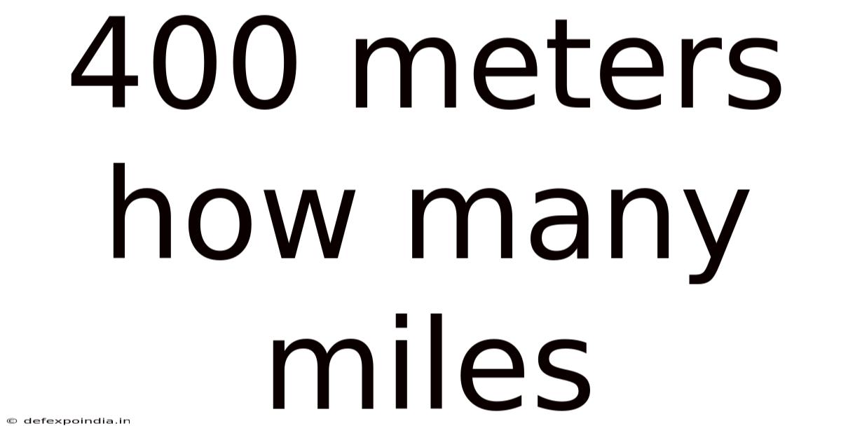 400 Meters How Many Miles