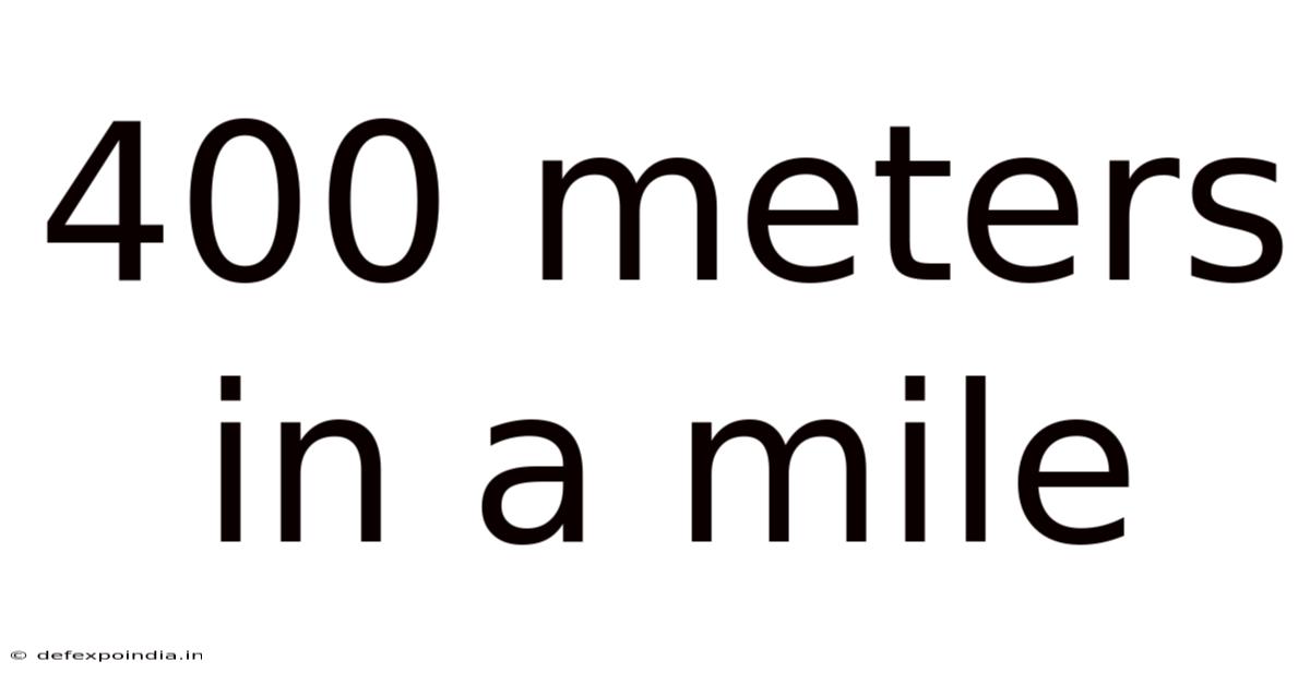 400 Meters In A Mile