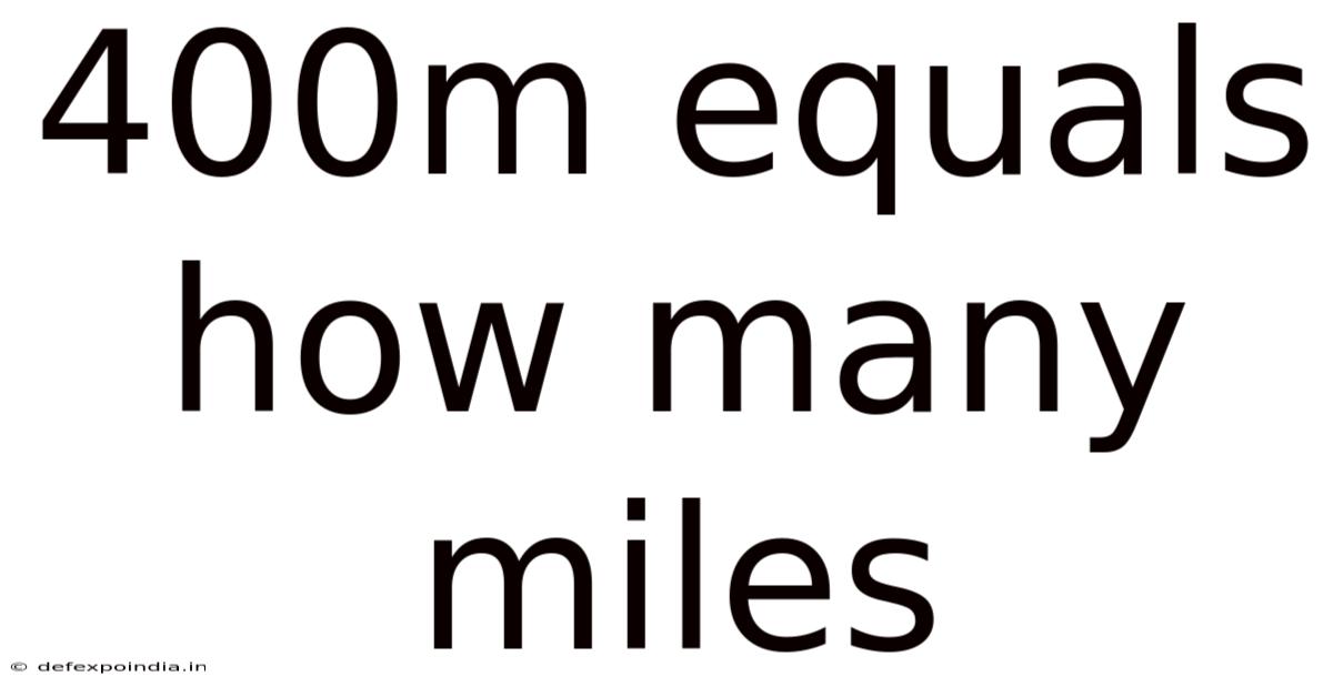 400m Equals How Many Miles