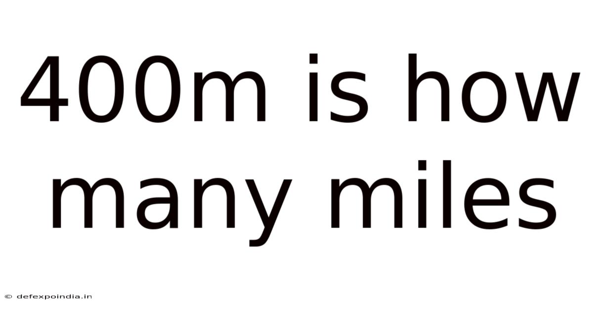 400m Is How Many Miles