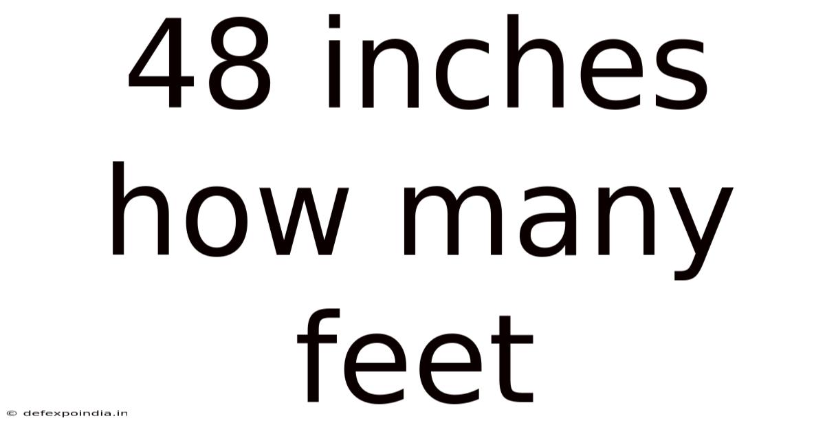 48 Inches How Many Feet