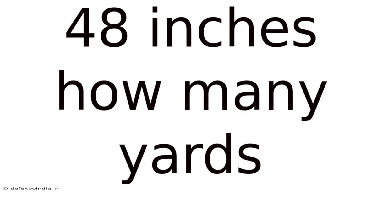 48 Inches How Many Yards