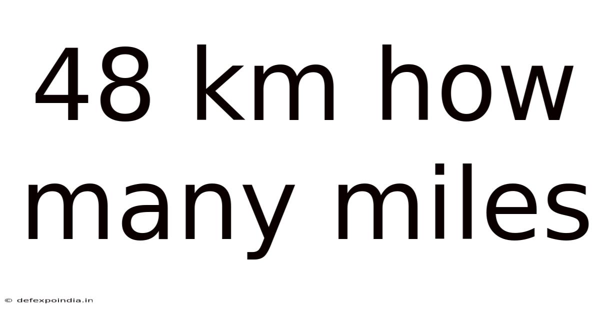48 Km How Many Miles
