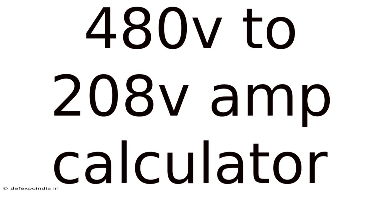 480v To 208v Amp Calculator